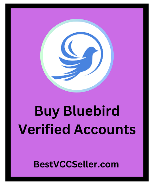 Buy Bluebird Verified Accounts