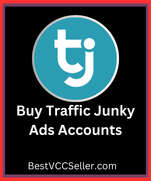 Buy Traffic Junky Ads Accounts
